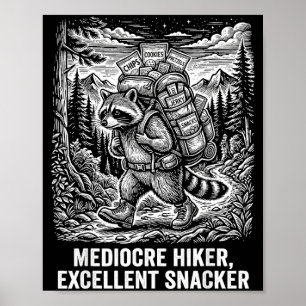 Gemiddelde wandelaar uitstekende snacker grappige  poster