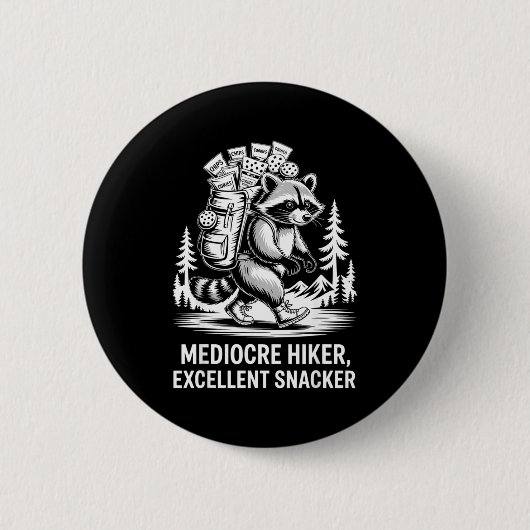 Gemiddelde wandelaar uitstekende snacker grappige  ronde button 5,7 cm (Voorkant)