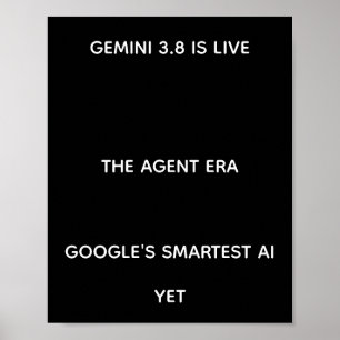 Gemini 3.8 Agent Era Typografische Kunst Poster