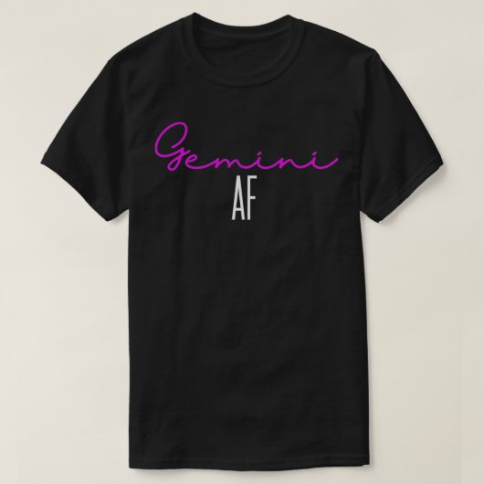 Gemini AF Pink Writing Funny Zodiac Gemini Birthd T-shirt (Design voorkant)
