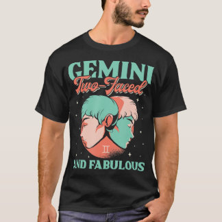 Gemini Two-faced and Fabulous Zodiac Sign Horoscop T-shirt