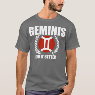 Geminis doet het beter t-shirt
