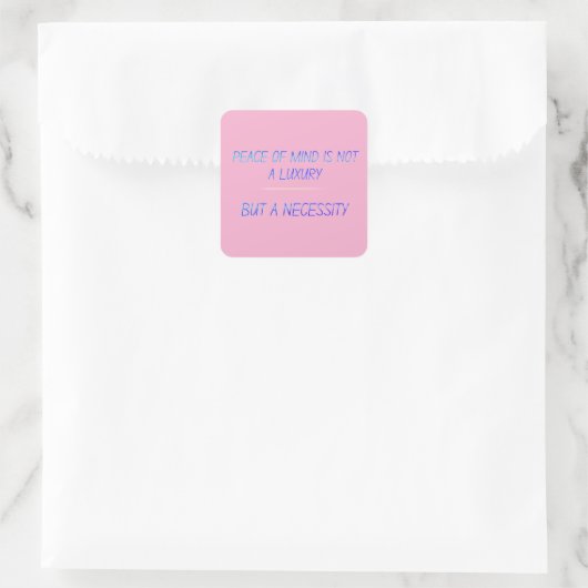 Gemoedsrust Vierkante Sticker (Tas)