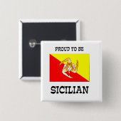 Gemorst om Siciliaans te zijn Vierkante Button 5,1 Cm (Voorkant /achterkant)