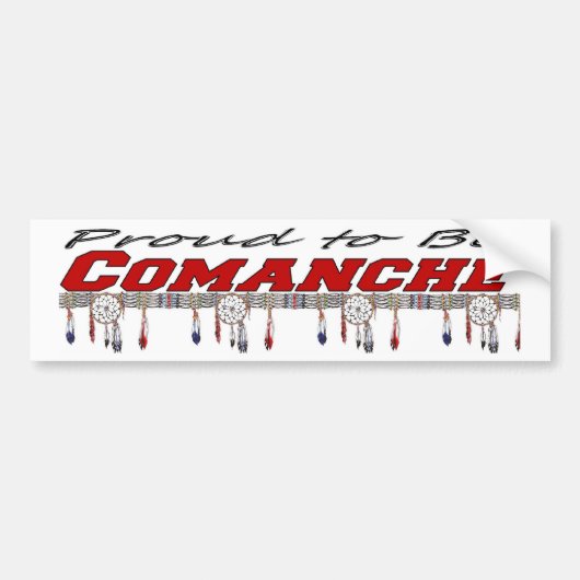 Gemorst tot Comanche Bumpersticker (Voorkant)