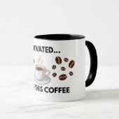 Gemotiveerd Na Deze Koffie Inspirerende Mok (Voorkant rechts)