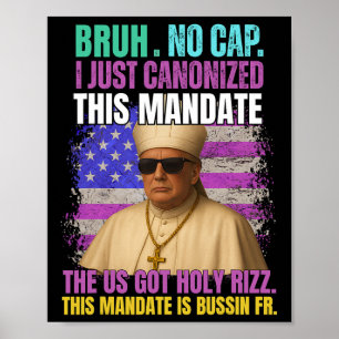 Gen A Slang Trump als paus van de Vaticaanse Kerk Poster