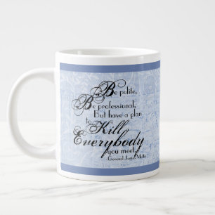 Gen. James Mattis "Wees beleefd..." w/ Floral Acci Grote Koffiekop