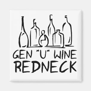 Gen U Wine Redneck Magneet