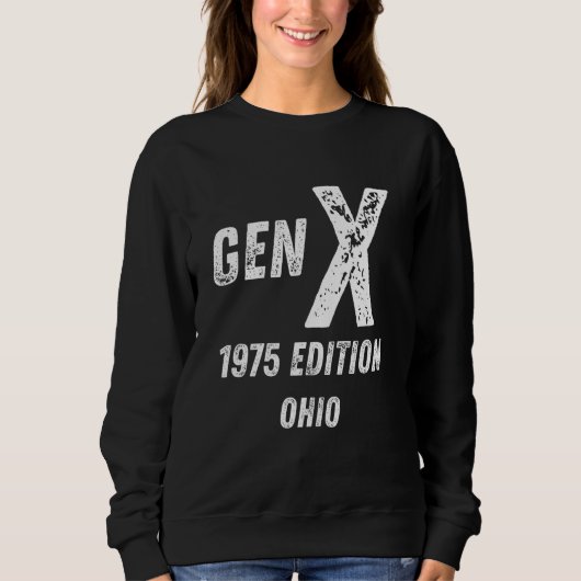 Gen X 1975 Edition Generation Ohio Birthday Christ Trui (Voorkant)