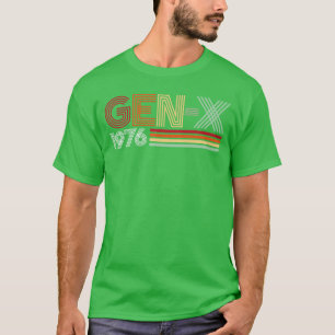 Gen X 1976 Retro Generatie Xer Vintageet Stijl vi T-shirt