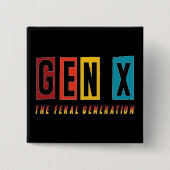 Gen X Algemene Generatie Vierkante Button 5,1 Cm (Voorkant)
