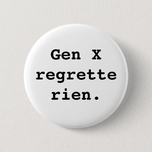 Gen X-badge Ronde Button 5,7 Cm (Voorkant)