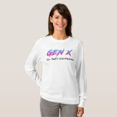 Gen X - De FAFO Generatie T-shirt (Voorkant volledig)