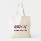 Gen X - De FAFO Generatie Tote Bag (Achterkant)