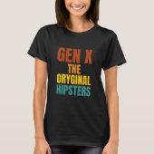 Gen X: De Oryginale heipsters T-shirt (Voorkant)
