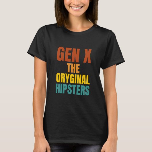 Gen X: De Oryginale heipsters T-shirt (Voorkant)