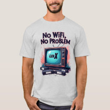 Gen X "Geen WiFi, geen probleem" Retro T-shirt