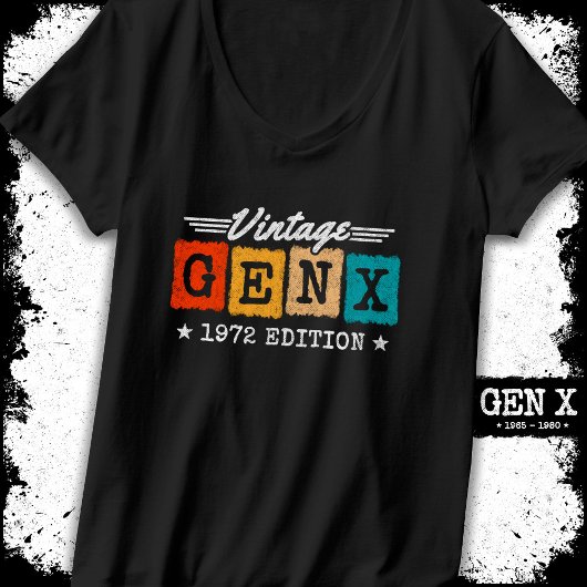 Gen X Generation Gen Xer Geboren 1972 Gen X Verjaa T-shirt