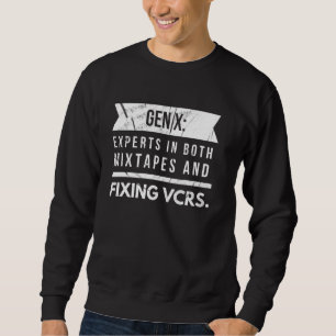 Gen X Generation X 60s 70s 80s Humorous Gezegde Mi Trui
