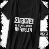 Gen X Generation X Geen probleem Gen Xer Funny Gen T-shirt