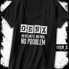 Gen X Generation X Geen probleem Gen Xer Funny Gen T-shirt