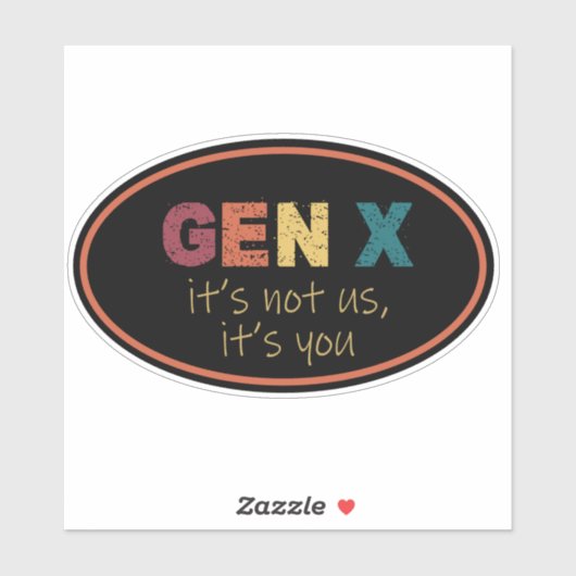 Gen X - Het zijn niet wij, het is u Sticker (Vel)