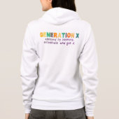 Gen X: Iedereen ergert zich eraan Hoodie (Achterkant)