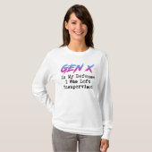 Gen X - In mijn verdediging werd ik zonder toezich T-shirt (Voorkant volledig)