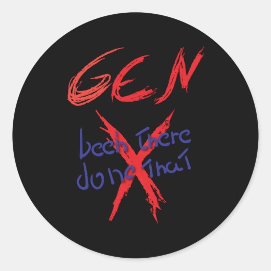 Gen X is er geweest T Ronde Sticker (Voorkant)