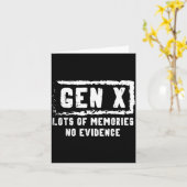 Gen X Lots Of Memories No Evidence Funny Saying Me Kaart (Gele Bloem)