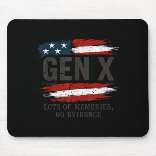 Gen X Lots Of Memories No Evidence Usa Flag Humor  Muismat (Voorkant)