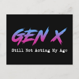Gen X - Nog steeds niet mijn leeftijd Briefkaart