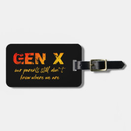 Gen X: Onze ouders weten nog steeds niet waar we z Bagagelabel