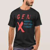 Gen X op slankwater en verwaarlozing T-shirt (Voorkant)