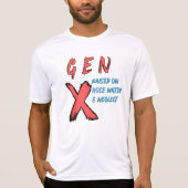 Gen X op slankwater en verwaarlozing T-shirt (Voorkant)