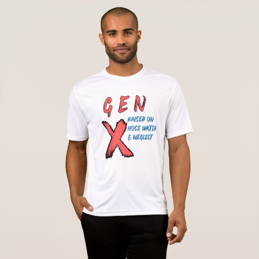 Gen X op slankwater en verwaarlozing T-shirt (Voorkant volledig)