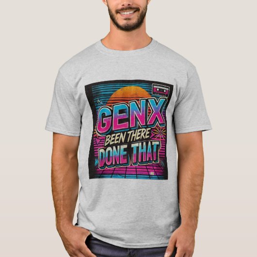 Gen X Retro 80s Vaporwave – Was There, Done That T-shirt (Voorkant)