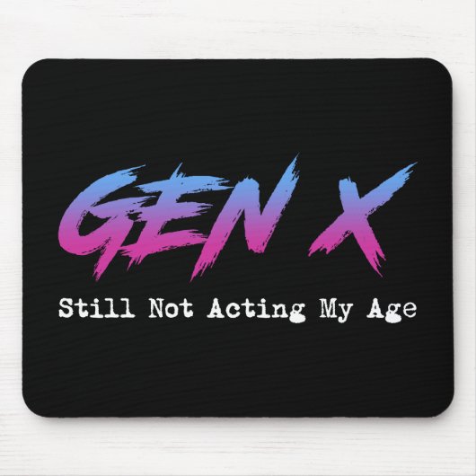 Gen X - Still Not Acting My Age Muismat (Voorkant)