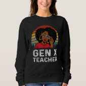 Gen X Teacher Educator Melanin African Black Histo Trui (Voorkant)