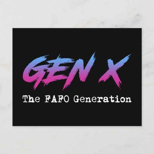 Gen X - The FAFO Generation Briefkaart (Voorkant)