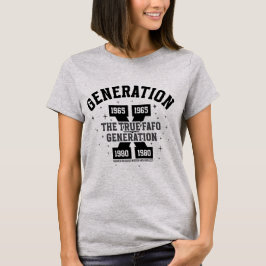Gen X | The True FAFO Generation T-shirt