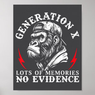 Gen X Veel Herinneringen Geen Bewijs Grappige Aap Poster
