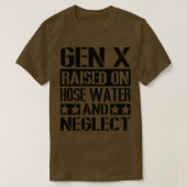 GEN X Verhoogd op Slang Water en Verwaarlozing T-shirt (Design voorkant)
