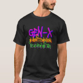 Gen X We Are Not Swearing - Retro Generation Xers T-shirt (Voorkant)