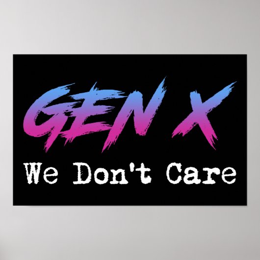 Gen X - We Don't Care Poster (Voorkant)