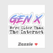 Gen X - We zijn ouder dan het internet Sticker (Vel)