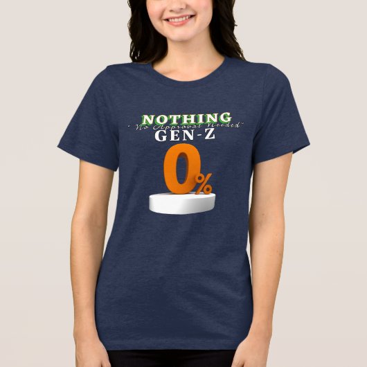 Gen Z Bold Statement Shirt – No Approval Needed 0% (Voorkant)