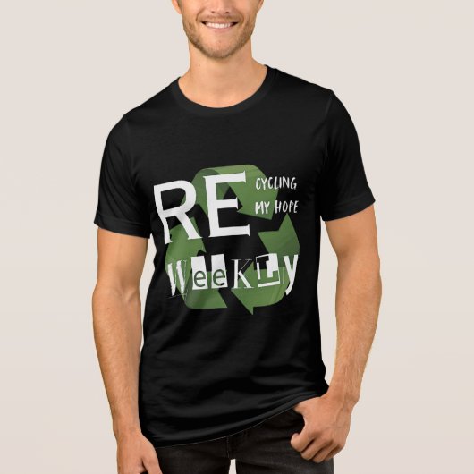 Gen Z Recycling Hope Weekly Funny Eco Tri-Blend Shirt (Voorkant)