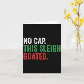 Gen Z Slang Christmas No Cap This Sleigh Goated  Kaart (Gele Bloem)